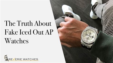 The Truth About Fake Iced Out AP Watches 